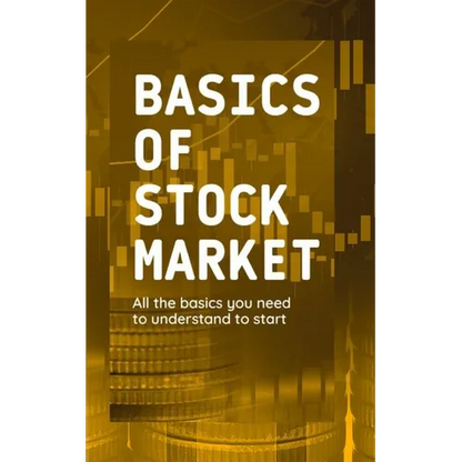 Basics of Stock Market: All the basics you need to understand to start - Paperback