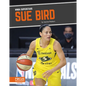 Sue Bird - Library Binding