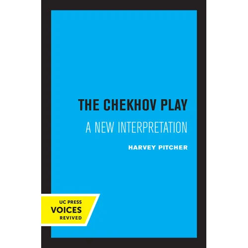The Chekhov Play: A New Interpretation - Paperback