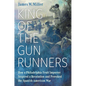 King of the Gunrunners: How a Philadelphia Fruit Importer Inspired a Revolution and Provoked the Spanish-American War - Hardcover