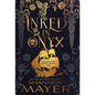Inked in Onyx - Hardcover