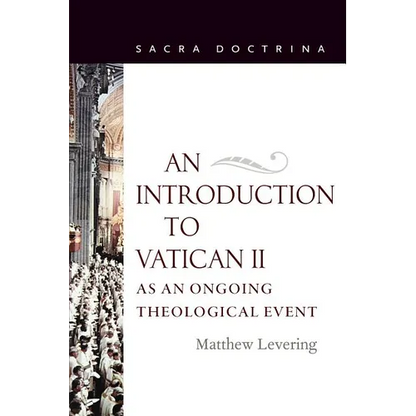 An Introduction to Vatican II As An Ongoing Theological Event - Paperback