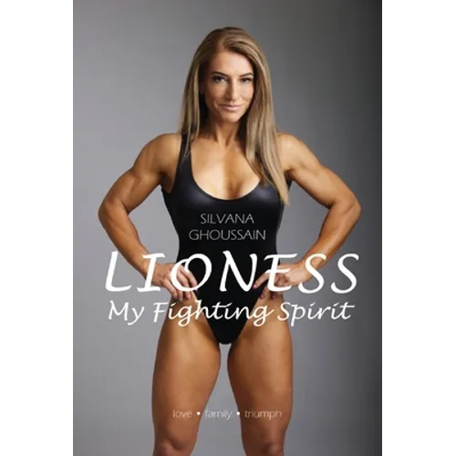 Lioness: My Fighting Spirit - Hardcover