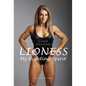 Lioness: My Fighting Spirit - Hardcover