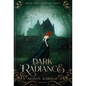 Dark Radiance - Hardcover