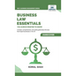 Business Law Essentials You Always Wanted To Know: A Practical Guide to Contract Law, Intellectual Property, Employment, Taxation, and Data Protection - Hardcover