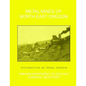 Metal Mines of North East Oregon - Paperback