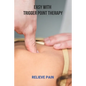 Easy With Trigger Point Therapy: Relieve Pain: Trigger Points Chart - Paperback