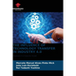 The Influence of Technology Transfer in Industry 4.0 - Paperback