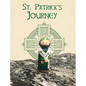 Saint Patrick's Journey - Hardcover