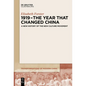 1919 - The Year That Changed China: A New History of the New Culture Movement - Paperback