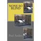 None so Blind - Paperback