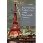 Experiencing Architecture in the Nineteenth Century: Buildings and Society in the Modern Age - Paperback