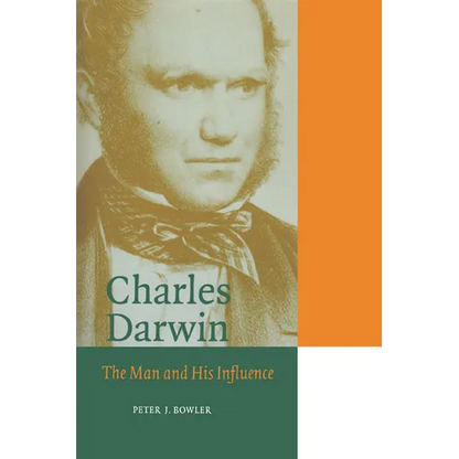 Charles Darwin: The Man and His Influence - Paperback