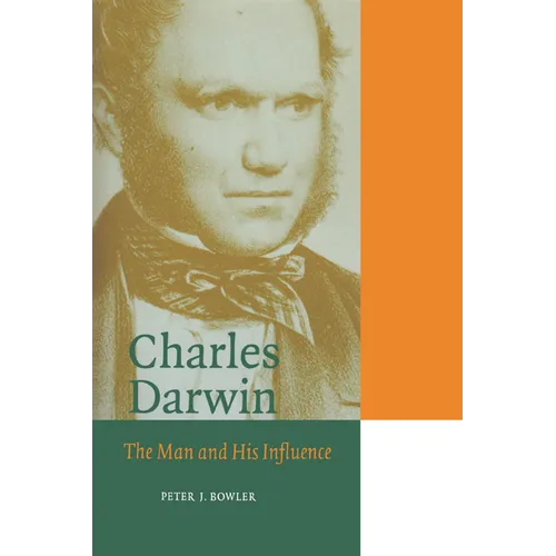 Charles Darwin: The Man and His Influence - Paperback