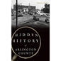 Hidden History of Arlington County - Hardcover