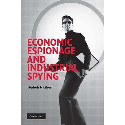 Economic Espionage and Industrial Spying - Paperback