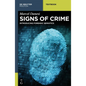 Signs of Crime: Introducing Forensic Semiotics - Hardcover