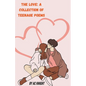 The Love: A Collection of Teenage Poems - Paperback