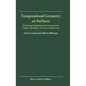 Computational Geometry on Surfaces: Performing Computational Geometry on the Cylinder, the Sphere, the Torus, and the Cone - Hardcover