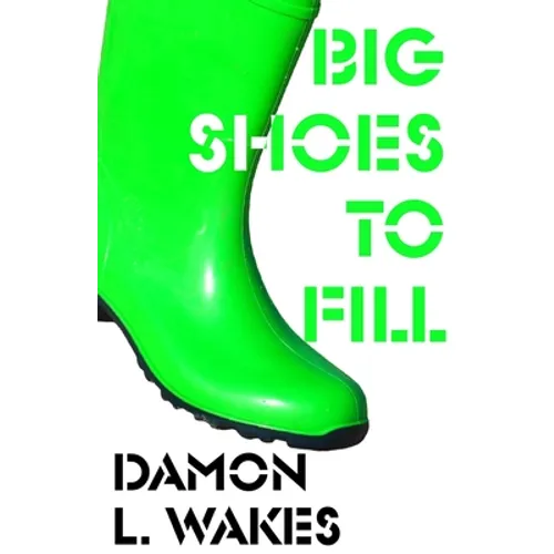 Big Shoes To Fill - Paperback