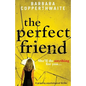 The Perfect Friend: A gripping psychological thriller - Paperback