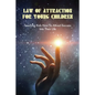 Law Of Attraction For Young Children: Teaching Kids How To Attract Success Into Their Life: How To Learn Law Of Attraction - Paperback