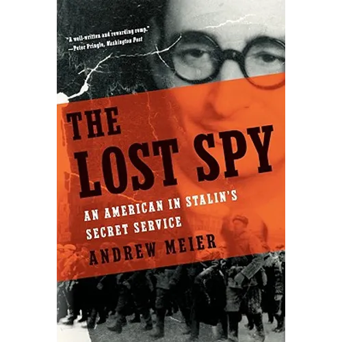 Lost Spy: An American in Stalin's Secret Service - Paperback
