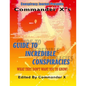 Commander X's Guide To Incredible Conspiracies - Paperback