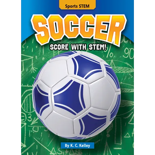 Soccer: Score with Stem! - Library Binding