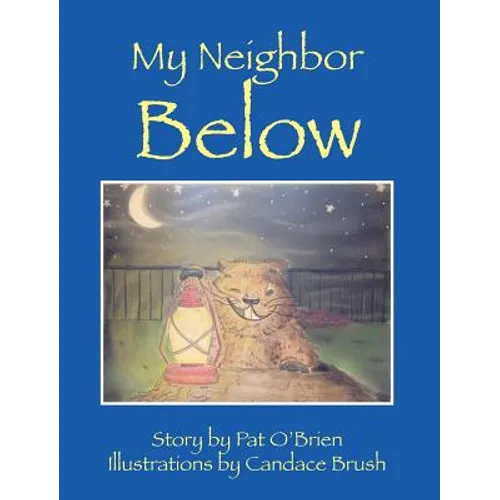 My Neighbor Below - Hardcover