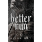 Better Run - Hardcover