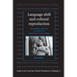 Language Shift and Cultural Reproduction: Socialization, Self and Syncretism in a Papua New Guinean Village - Paperback