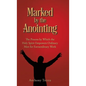 Marked by the Anointing: The Process by Which the Holy Spirit Empowers Ordinary Men for Extraordinary Work - Hardcover