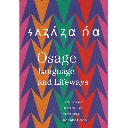 Osage Language and Lifeways - Paperback