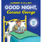Good Night, Curious George Padded Board Book Touch-And-Feel - Board Book