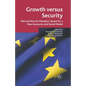 Growth Versus Security: Old and New EU Members Quest for a New Economic and Social Model - Paperback