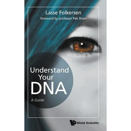 Understand Your Dna: A Guide - Hardcover