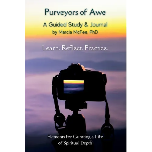 Purveyors of Awe: Elements for Curating a Life of Spiritual Depth - Paperback