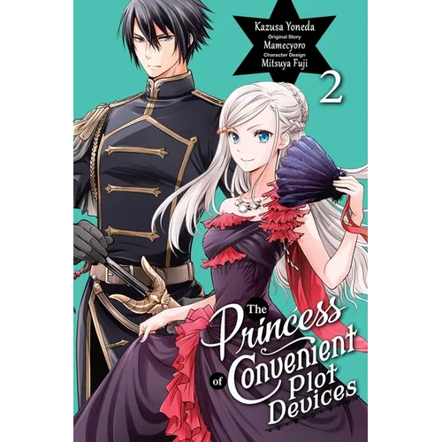 The Princess of Convenient Plot Devices, Vol. 2 (Manga) - Paperback