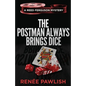 The Postman Always Brings Dice - Paperback