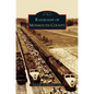 Railroads of Monmouth County - Hardcover