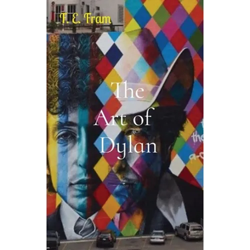 The Art of Dylan - Hardcover