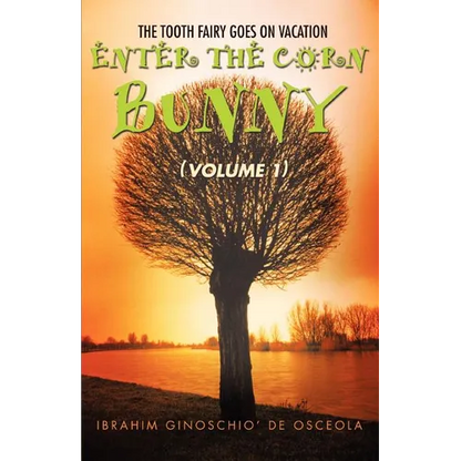 Enter the Corn Bunny: (Volume 1) - Paperback