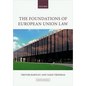 The Foundations of European Union Law - Paperback