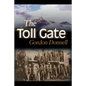 The Toll Gate - Paperback