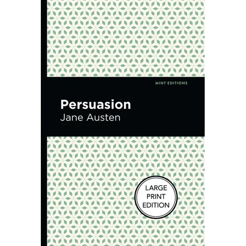Persuasion: Large Print Edition - Paperback