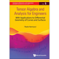 Tensor Algebra and Analysis for Engineers - Hardcover