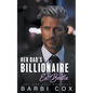 Her Dad's Billionaire Ex-Bestie - Paperback