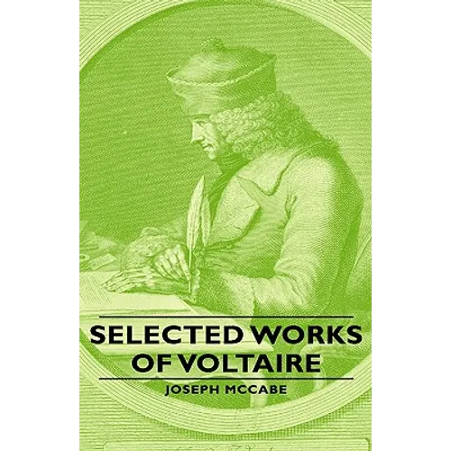 Selected Works of Voltaire - Hardcover